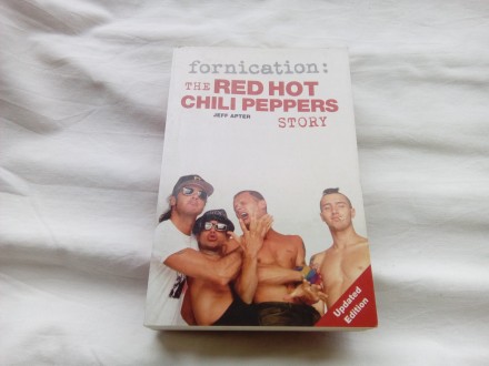 The Red Hot Chili Peppers Story - Jeff Apter
