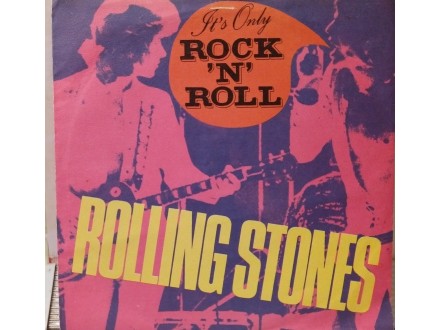 The Rolling Stones – It`s Only Rock `N` Roll (singl)