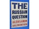 The Russian Question at the End of th Twentieth Century slika 1