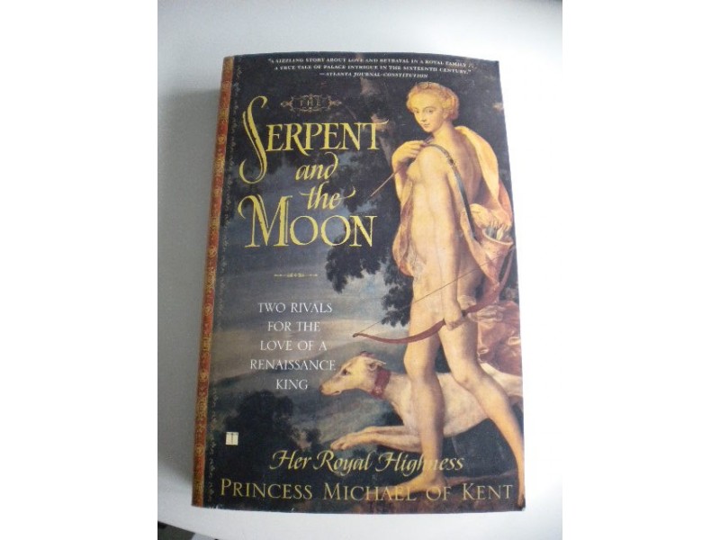 The Serpent and the Moon: Two Rivals for the Love of a