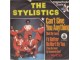 The Stylistics ‎– Can`t Give You Anything (But My Love) slika 1