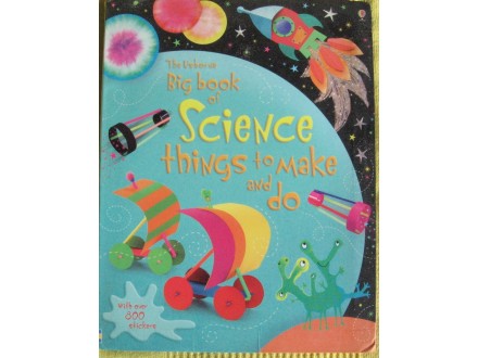The Usborne Big Book of Science things to make and do