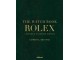 The Watch Book Rolex - Kompletna istorija Roleksa NOVO! slika 1