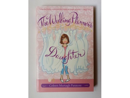 The Wedding Planner`s Daughter - Coleen Murtagh Parator