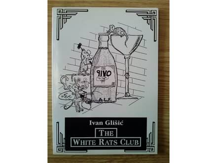 The White Rats Club, Ivan Glišić