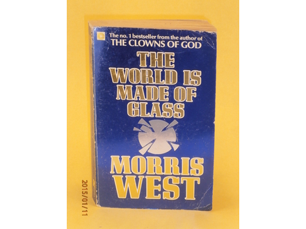 The World Is Made of Glass, Morris West
