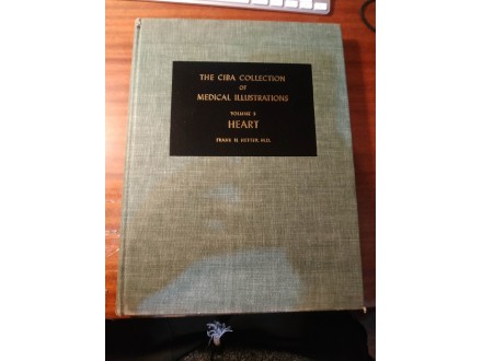 The ciba collection of medical illustrations Heart