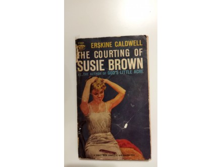 The courting of Susie Brown, Erskine Coldwell
