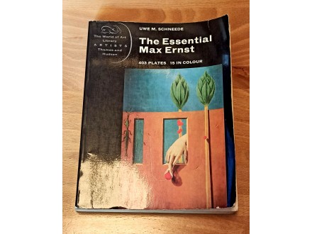 The essential Max Ernst - Uwe Schneede