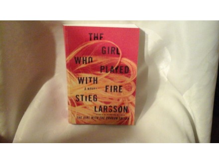 The girl who played with fire Stieg Larsson