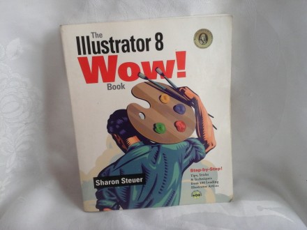 The illustrator 8 wow book Sharon Steuer