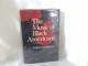 The music of black Americans a history Eileen Southern slika 1