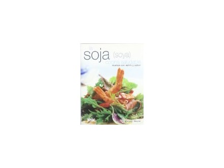 The soy for health cookbook, Kurumi Hayter, nova