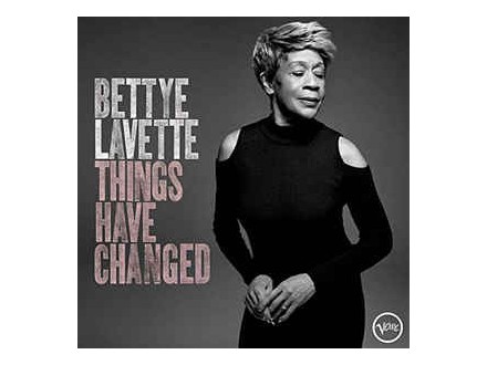 Things Have Changed, Bettye Lavette, 2LP
