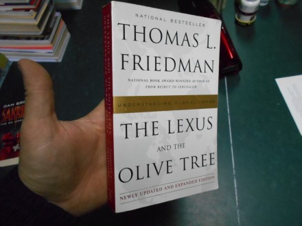 Thomas L.Friedman - The Lexus and the Olive tree
