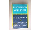 Thornton Wilder - The Cabala, The Women of Andros