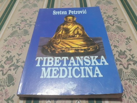 Tibetanska medicina Sreten Petrović