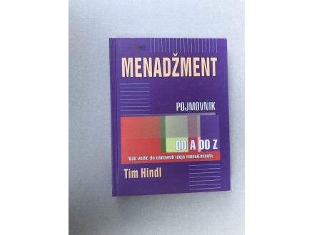 Tim Hindl - Menadžment, pojmovnik od A do Z