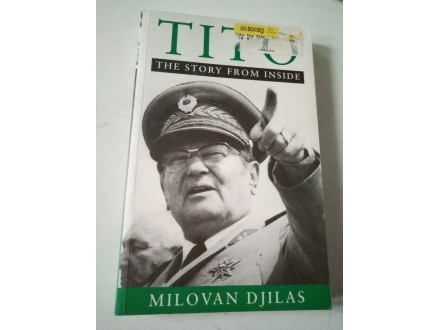 Tito: The Story from Inside - Milovan Djilas