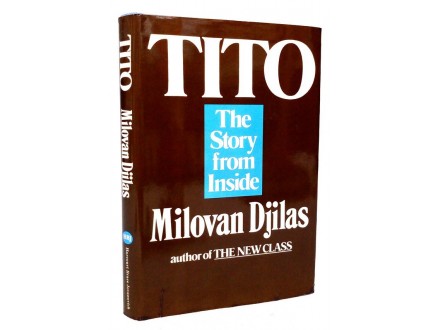 Tito : The Story from Inside - Milovan Djilas