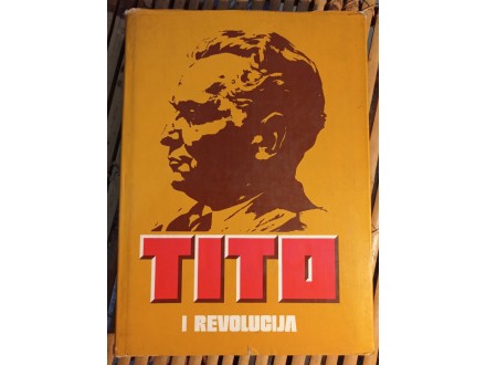 Tito i revolucija