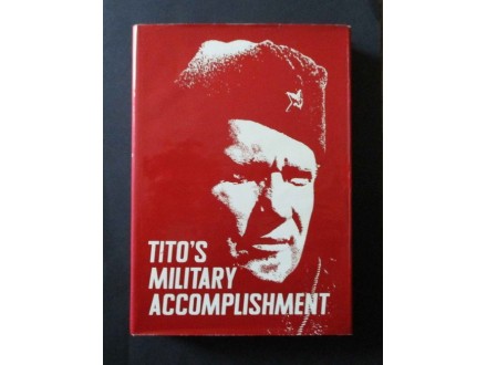 Tito s-Military Accomplishment