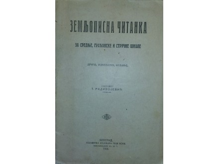 Todor Radivojević, ZEMLjOPISNA ČITANKA, Beograd, 1923.