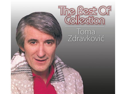 Toma Zdravković - The best of collection