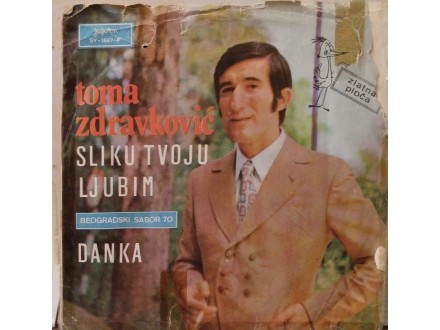 Toma Zdravković – Sliku Tvoju Ljubim (singl)