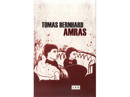 Tomas Bernhard - AMRAS (novo)