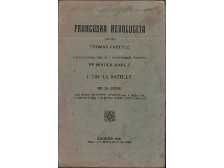 Tomas Karlajl - FRANCUSKA REVOLUCIJA 1. dio (1918)