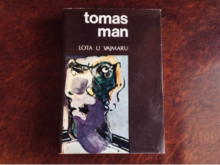 Tomas Man - Lota U Vajmaru