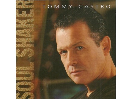 Tommy Castro ‎– Soul Shaker