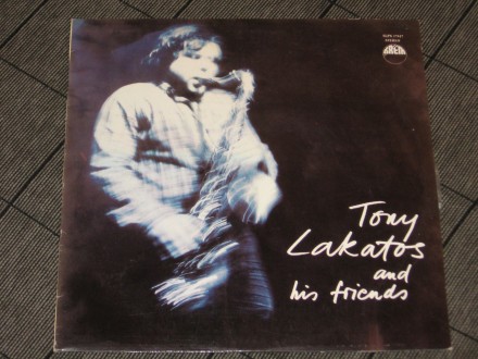 Tony Lakatos ‎– Tony Lakatos And His Friends