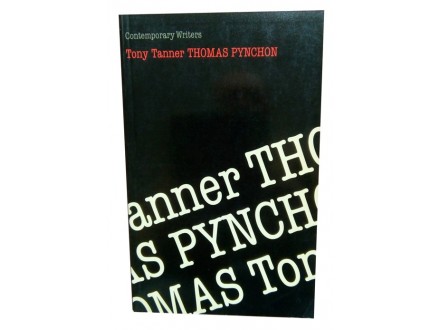 Tony Tanner: THOMAS PYNCHON