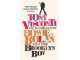 Tony Visconti - The Autobiography. Bowie. Bolan And The Brooklyn Boy slika 1