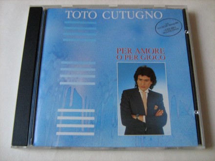 Toto Cutugno - Per Amore O Per Gioco