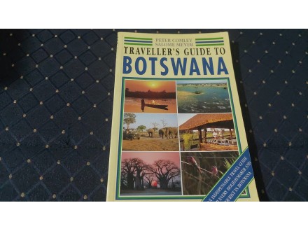 Traveller`s guide to Botswana/Bocvana/Turisticki vodic