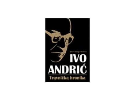 Travnička hronika - Ivo Andrić