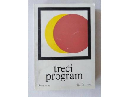 Treci Program - Broj 90. 91 III, IV  1991