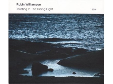 Trusting In The Rising Light, Robin Williamson, CD