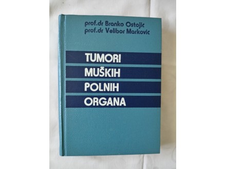 Tumori muških polnih organa - dr Branko Ostojić