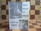 Turnir Vinkovci 1968 i Varna 1968 (sah)
