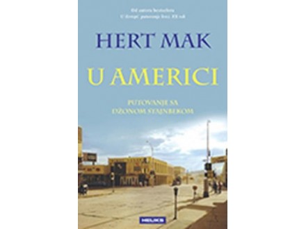 U Americi - putovanje sa Džonom Stajnbekom - Hert Mak