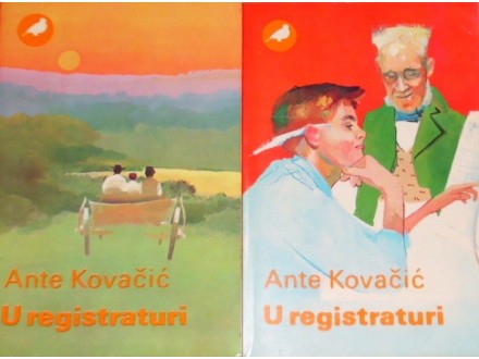 U Registraturi I i II - Ante Kovačić