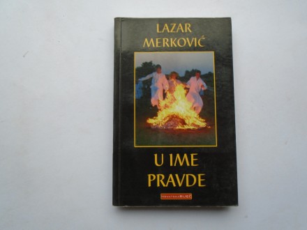 U ime pravde, Lazar Merković, hrvatska riječ
