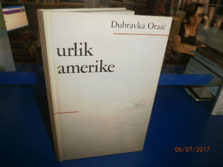 URLIK AMERIKE  - Dubravka Oraić