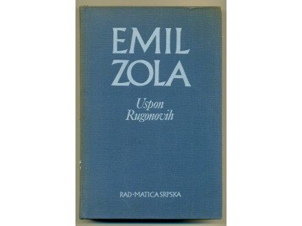 USPON RUGONOVIH (francuski roman) Emil Zola