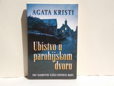 Ubistvo u parohijskom dvoru - Agata Kristi