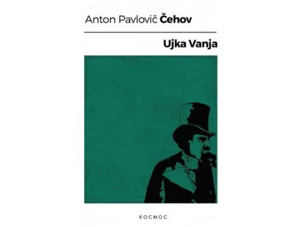 Ujka Vanja - Anton Pavlovič Čehov